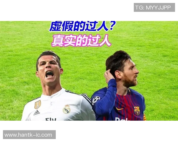 足球巨星传奇:探索梅西、C罗、内马尔等球员背后的精彩故事与成就 足球巨星传奇:探索梅西、C罗、内马尔等球员背后的精彩故事与成就
